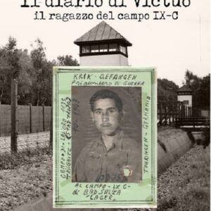 Il diario di Victuo -Il ragazzo del campo IX-C (Angela Astone)
