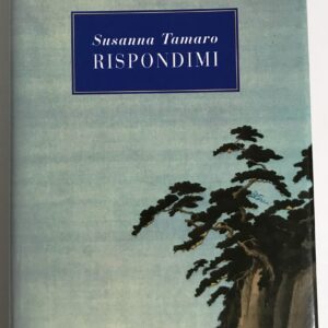 Rispondimi (Susanna Tamaro)