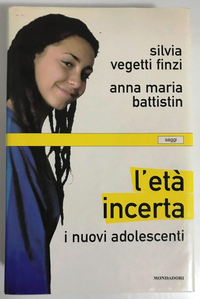 L'età incerta - I nuovi adolescenti (Silvia Vegetti Finzi, Anna Maria Battistin)