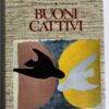 Buoni Cattivi (Enzo Biagi)