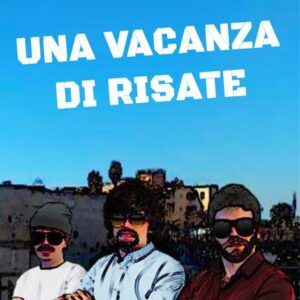 Una vacanza di risate (Raffaele Massimiliano De Felice)
