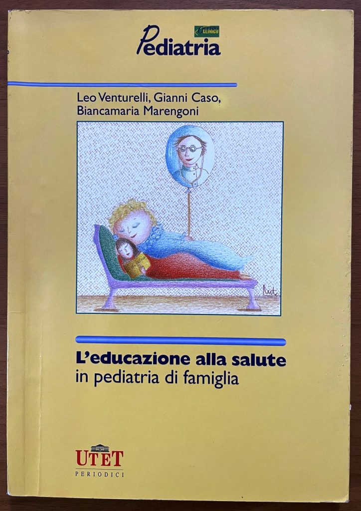 L'educazione alla salute in pediatria di famiglia (L. Venturelli, G. Caso, B. Marengoni)