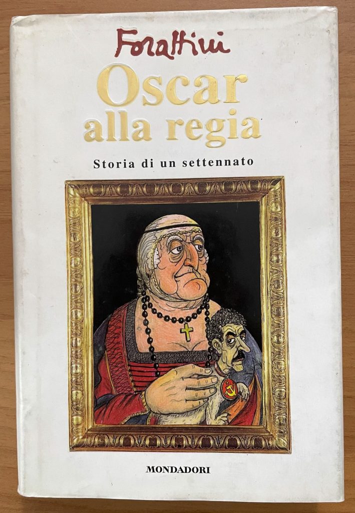 Oscar alla regia - Storia di un settennato (Forattini)