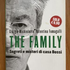 The family - Segreti e misteri di casa Bossi (G. Michieletto - V. Fumagalli)