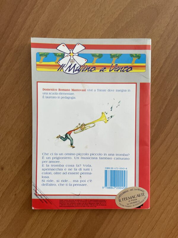 L'OMINO NELLA TROMBA (Domenico Romano Mantovani) - immagine 2