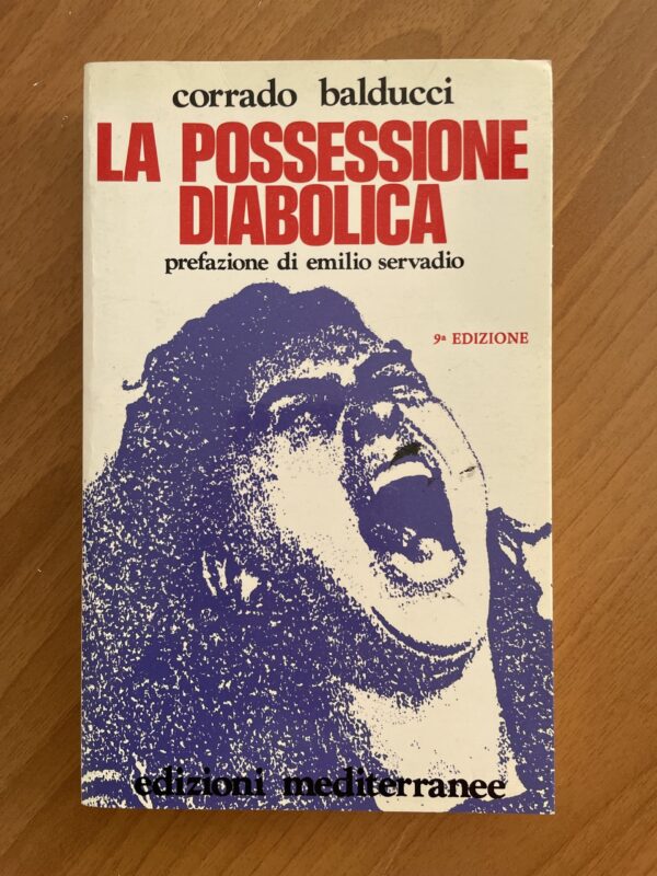 LA POSSESSIONE DIABOLICA (Corrado Balducci)