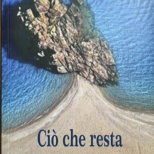 CIO' CHE RESTA (Pina Cofano Mancino)