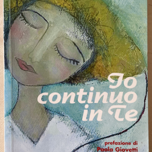 IO CONTINUO IN TE (Maurizio Miglia)