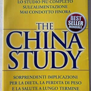 THE CHINA STUDY (T. Colin Campbell PhD e Thomas M. Campbell II)
