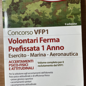 Concorso VFP1.Volontari in ferma prefissata di 1 anno. Esercito, marina, aeronautica. Accertamenti psico-fisici e attitudinali.