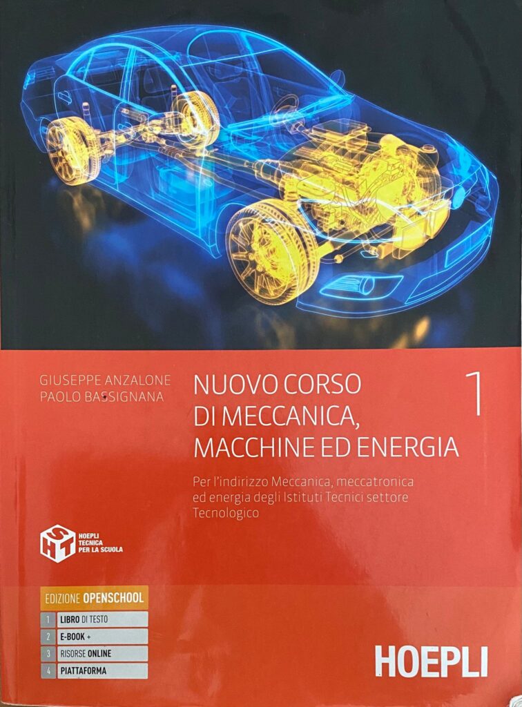 Nuovo corso di meccanica, macchine ed energia - vol. 1 (Anzalone, Bassignana)